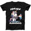 Unicorn Pew Pew Madafakas Funny Gift Black Tee T Shirt 198