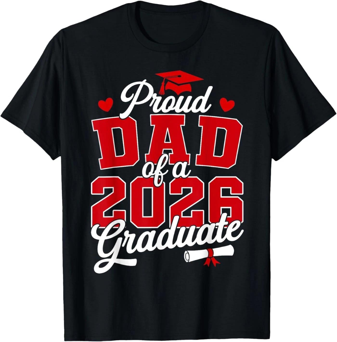 Proud Dad of a Class of 2026 Graduate Senior Graduation T-Shirt XL