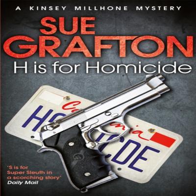 H Is for Homicide by Sue Grafton Paperback Book 9781447212287
