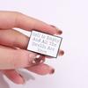 Sarcastic Quotes Enamel Pins Custom Stop Making Drama You're Not Shakespeare Brooches Lapel Badges Funny Jewelry Gift for Friend