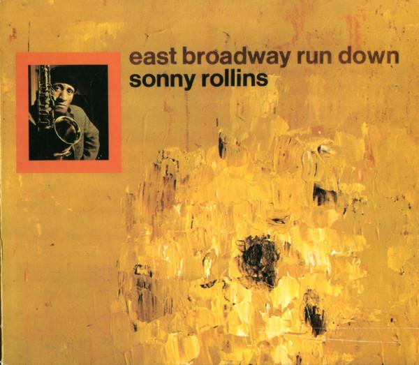 

CD SONNY ROLLINS - East Broadway Run Down IMPD161 Impulse! 1995 US Jazz Used