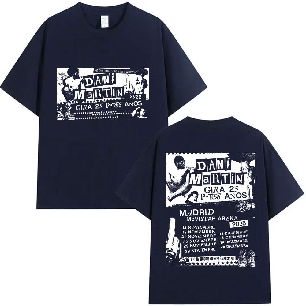 Rock Band Dani Martin Tour 20252026 Merch T Shirts Mens Vintage Oversized Cotton Tshirt Hip Hop Punk Gothic Tees Streetwear