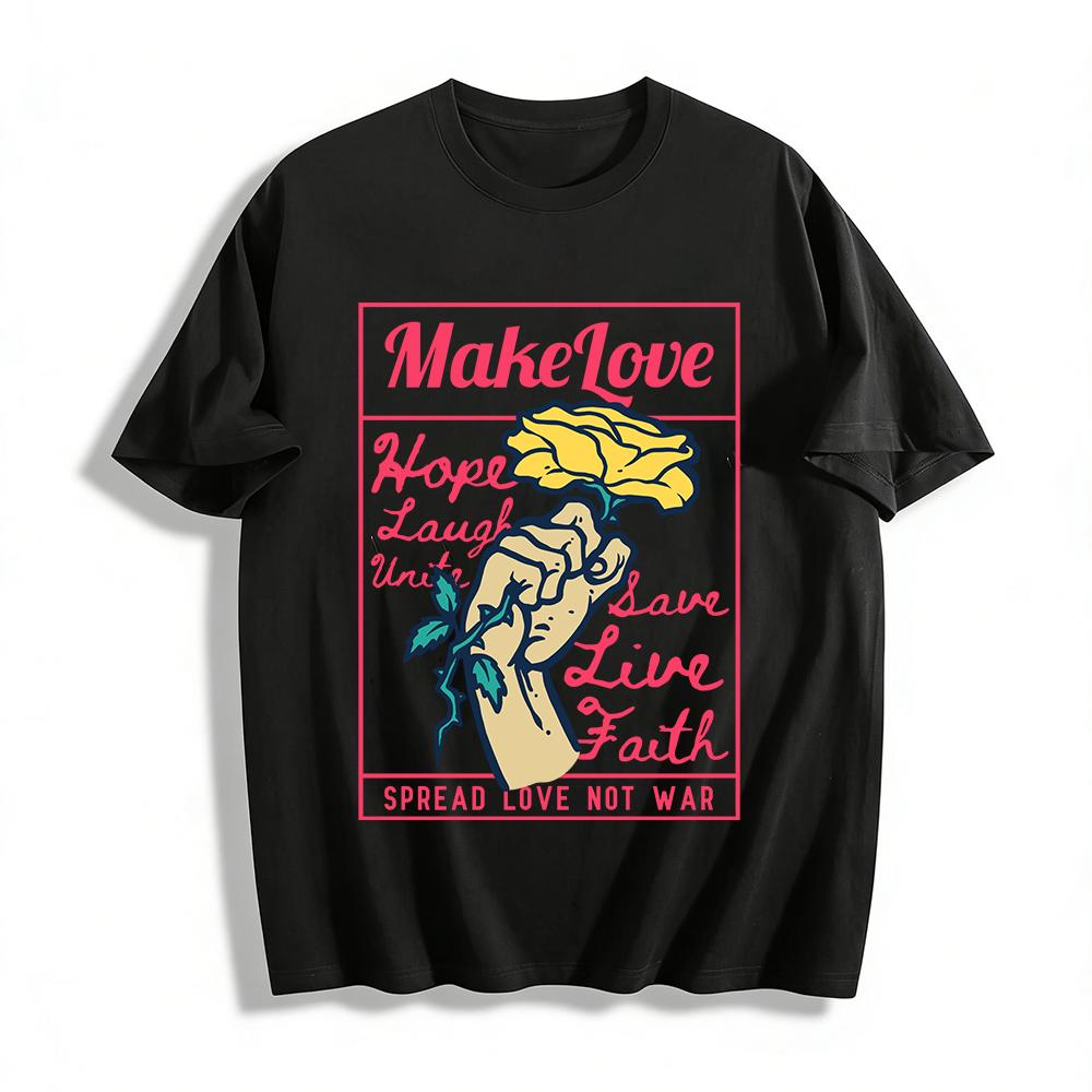 

Peace Love Themed Rose Print Tee Spread Hope Faith Anti-War Unisex Top Pure cotton T-shirt XXS