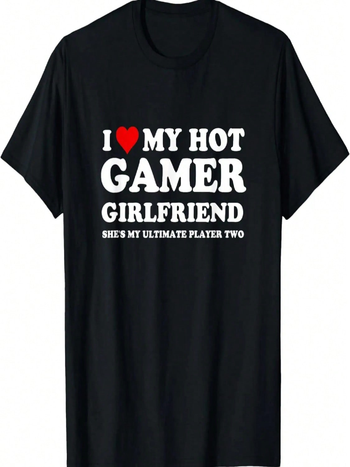 I Love My Hot Gamer Girlfriend Funny Saying Girlfriend T-Shirt S разноцветный