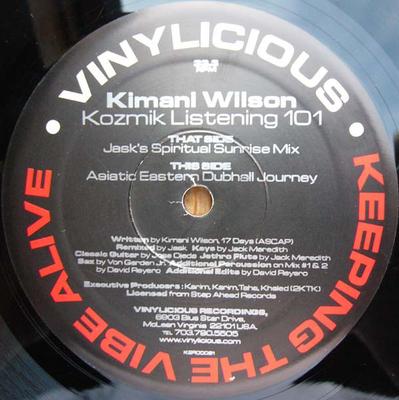12inch Record KIMANI WILSON - Kozmik Listening 101 K2R00061 VINYLICIOUS 2000 US Dance & Electronica Used