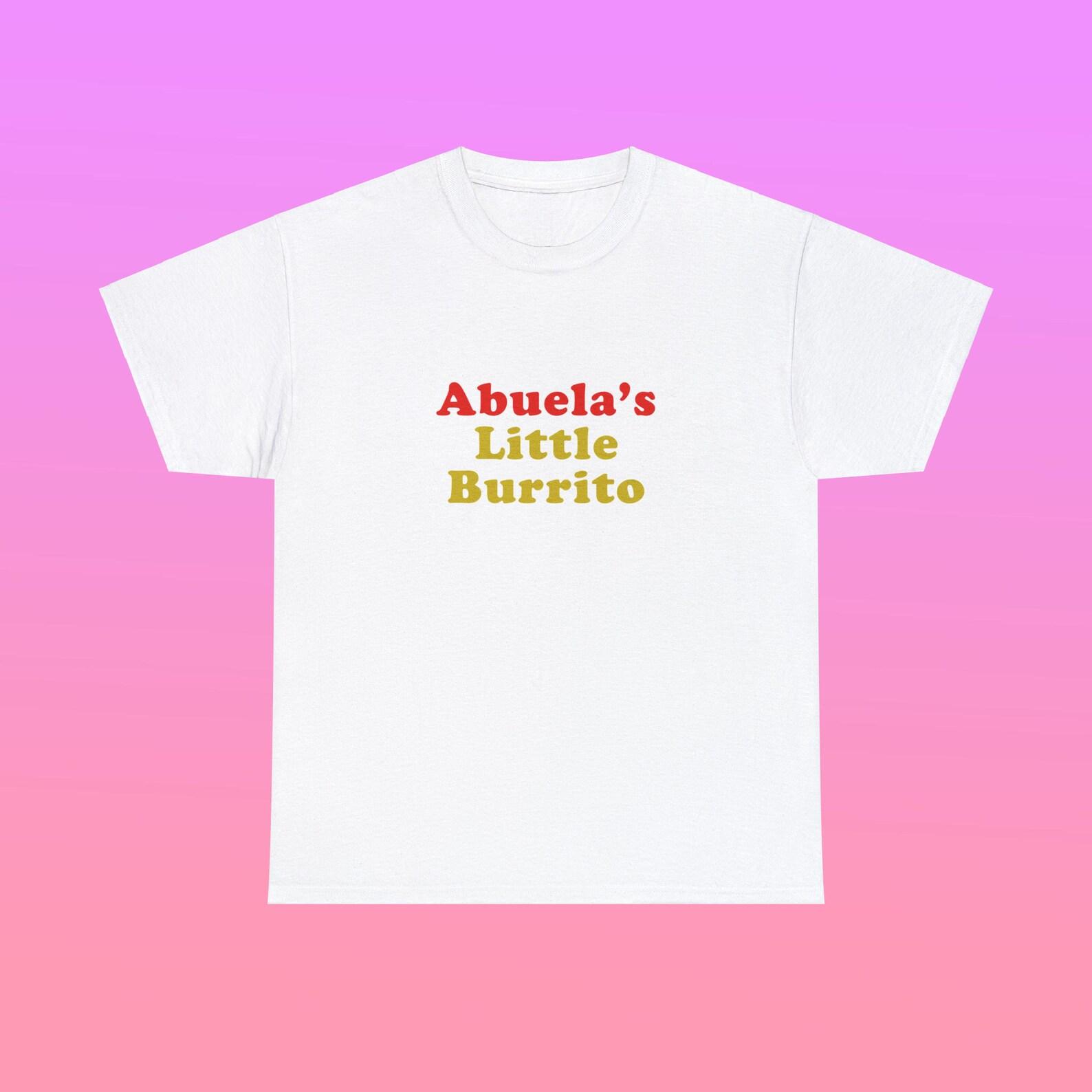 Abuela s Little Burrito Unisex Heavy Cotton Tee Hispanic Heritage Latino Family Funny Cute Parody Present Gift Meatball New York City Shirt M