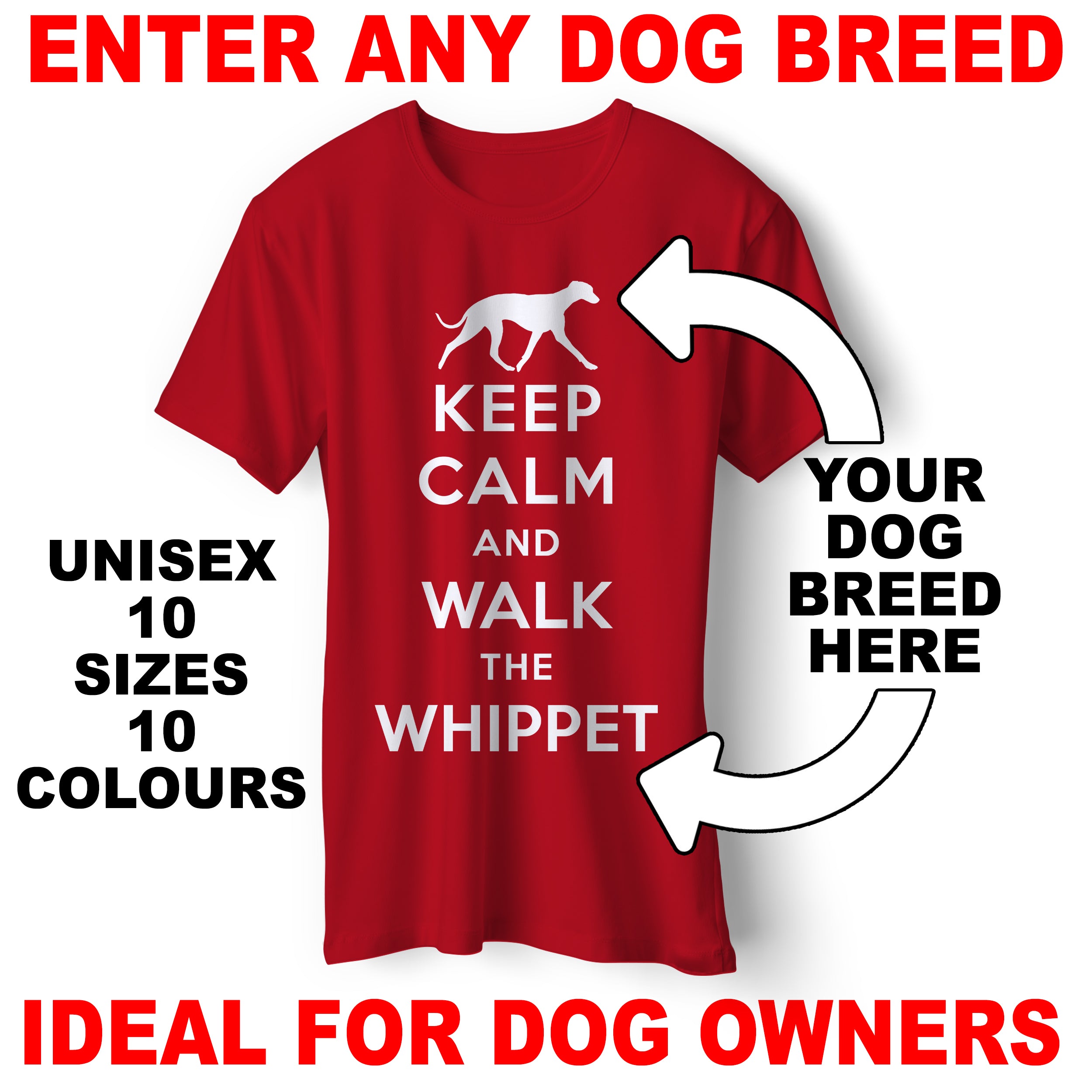 Keep Calm and Walk The Dog Unisex T-Shirt with any Dog Breed L