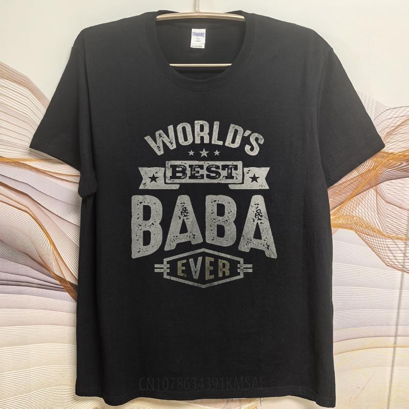 T Shirt Men Casual Round Neck Tee Oversized Summer Boys T Shirt Worlds Best Baba Ever Short Sleeve Relaxed Fit ONeck Tshirt