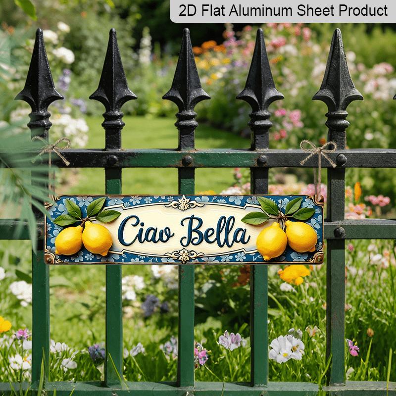 2D Flat - 1pc Simple Ciao Bella Lemon Aluminum Decorative Sign, 15.7×3.94inch Vintage Italian Farmhouse Wall Decor for Kitchen, Dining Room