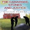 The Canarsee Stones and Justice by William Dumont Paperback Book 9781804393444