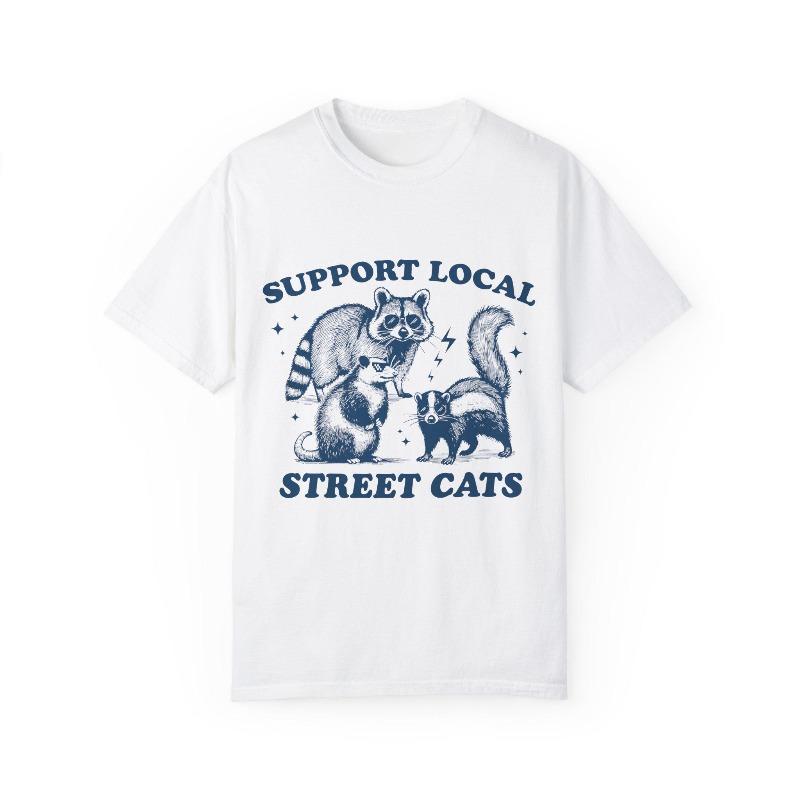 Streetwear Vintage Support Your Local Street Cats T Shirt Women Unisex Cotton Tee Casual Summer Oversized Summer Loose Novelty Top