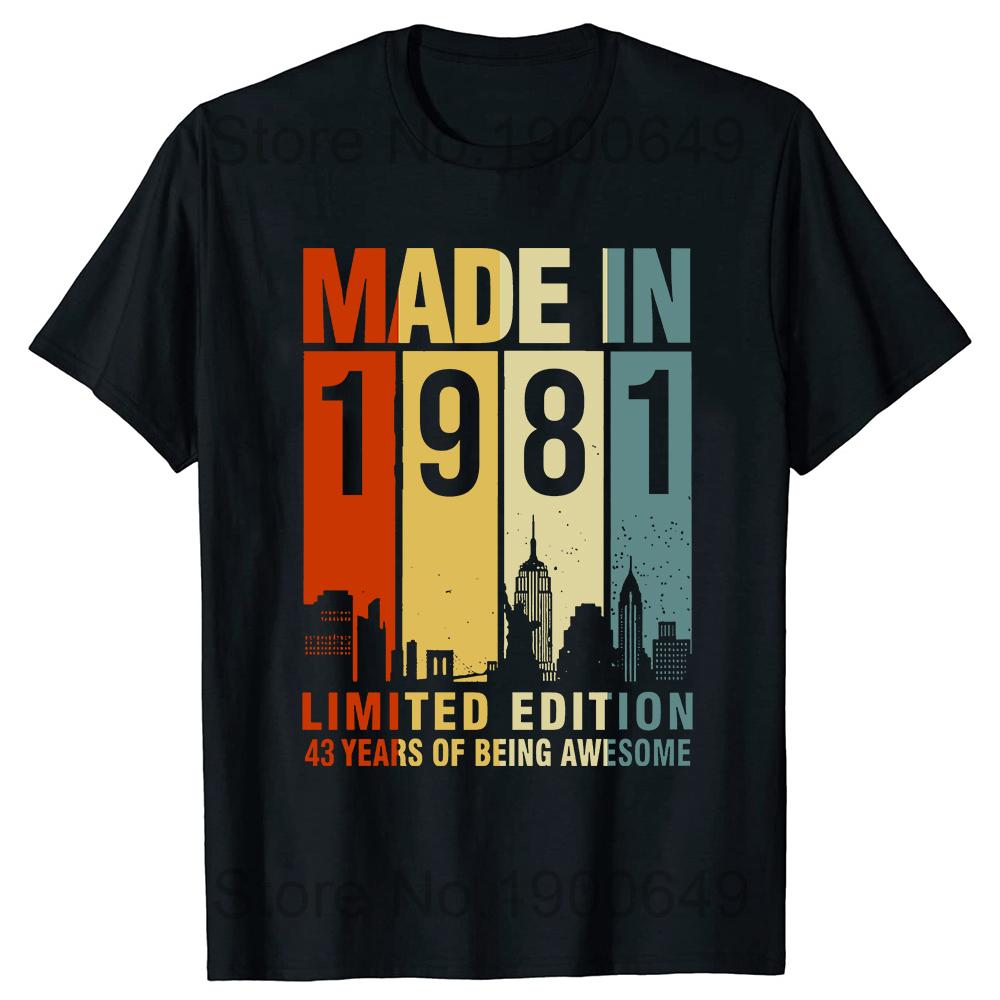 Funny Made In 1981 Limited Edition Classic T Shirts Summer Graphic Cotton Streetwear Short Sleeve Birthday Gifts Tshirt Men
