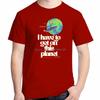 I Have To Get Off This Planet Funny Graphic T Shirts Fashion Tees Tops Cotton Short Sleeve Tshirts Summer Unisex Print T Shirt