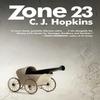 Zone 23 by C. J. Hopkins Hardback Book 9781648211447