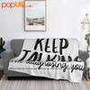 Keep Talking You Therapist Psychiatrist Psychologist Sarcastic Ultra-Soft Blanket Quilt Winter Sofa Cover Bed Covers