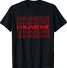 I Am Jane Doe Stand with Women Support Movement T-Shirt