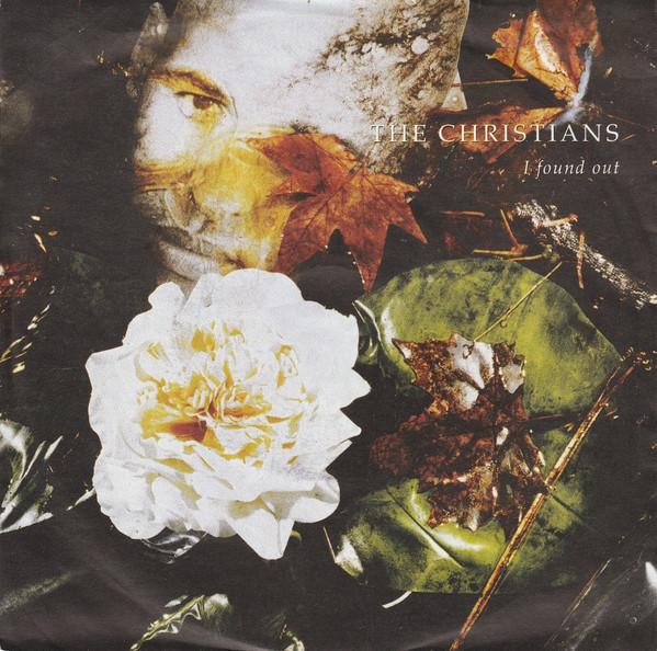 

7-дюймовая пластинка CHRISTIANS I Found Out 113091 ISLAND RECORDS 1990 Европа Танцевальная Электроника Б/у