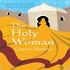 The Holy Woman by Qaisra Shahraz Paperback Book 9781908129352