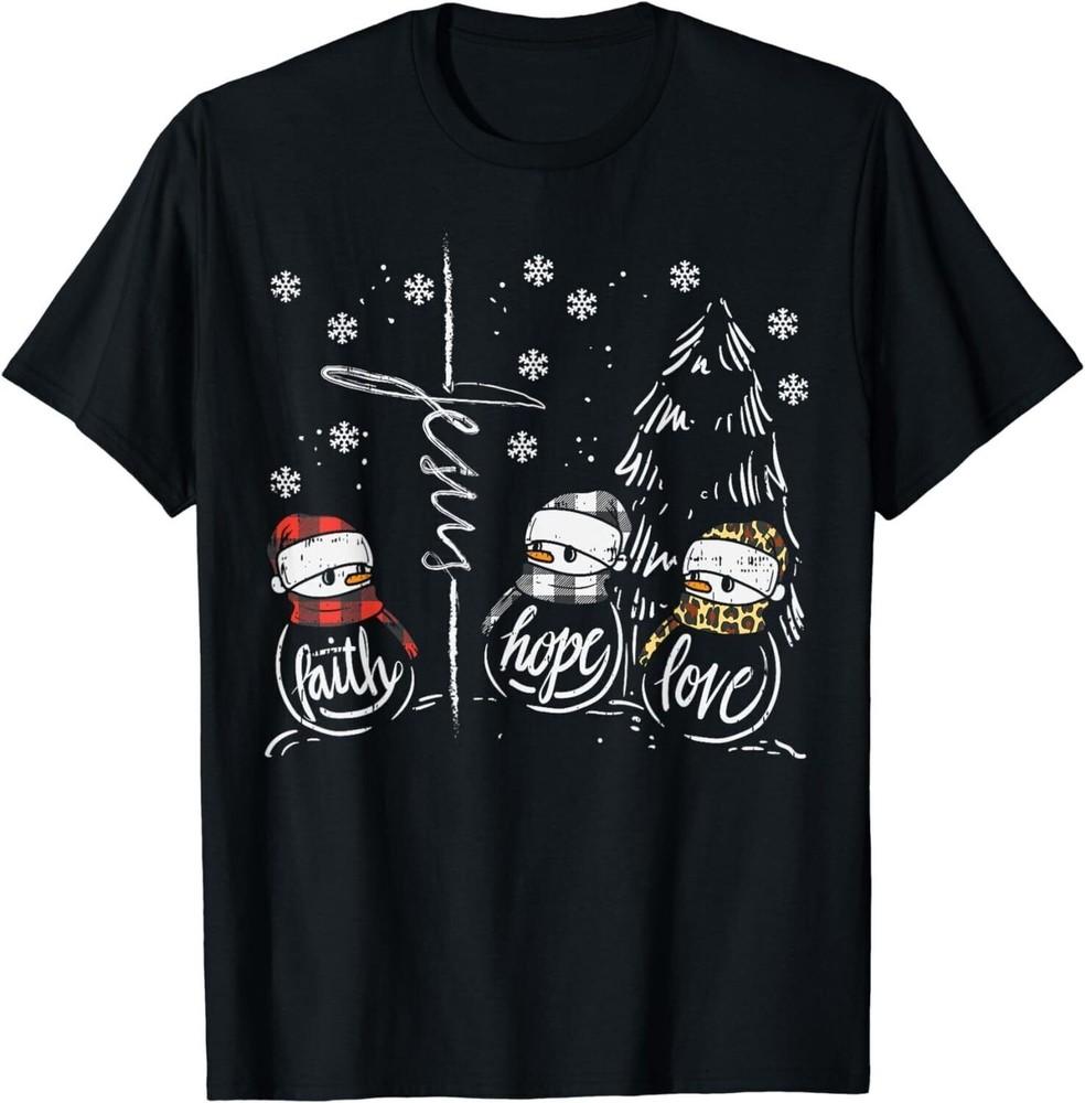 Faith Hope Love Snowman Christmas T-Shirt Unisex T-Shirt M