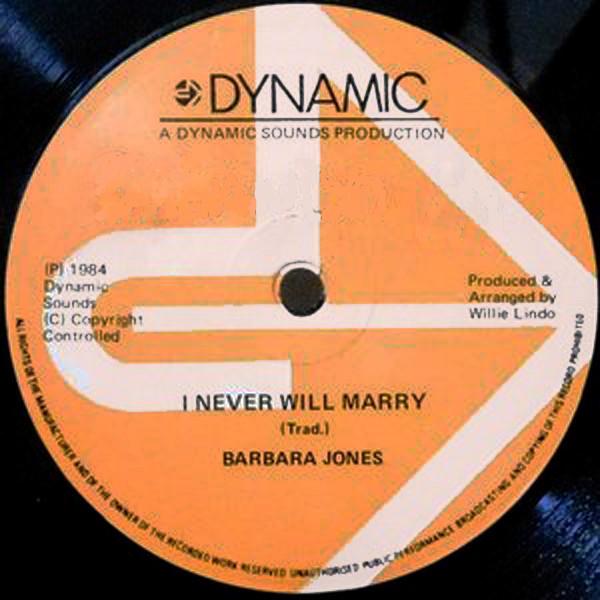

12inch Record BARBARA JONES I Never Will Marry Dont Stay Awa D178 Dynamic 1984 UK Reggae Ska Dub Used