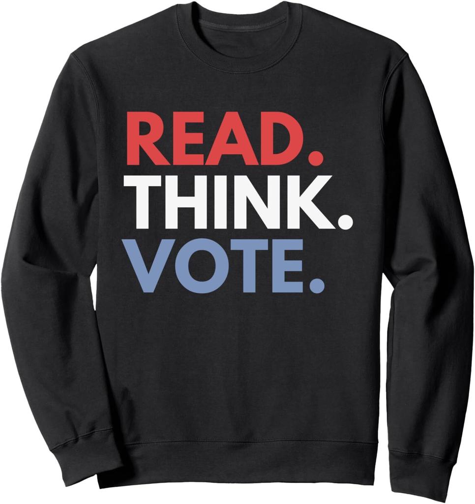 Read Think Vote 2024 USA Election Voting Gift Unisex Crewneck Sweatshirt