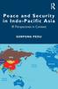 The Peace and Security In Indo-Pacific Asia : IR Perspectives In Context Book