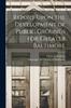 The Report Upon the Development of Public Grounds for Greater Baltimore Book