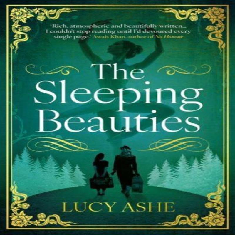 The Sleeping Beauties by Lucy Ashe Paperback Book 9780861548262