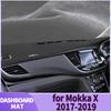 Fit for Opel Mokka Vauxhall Mokka X 2017-2019 Car Accessories Dashmat Dashboard Cover Pad DashMat Sunshade Protective Carpet