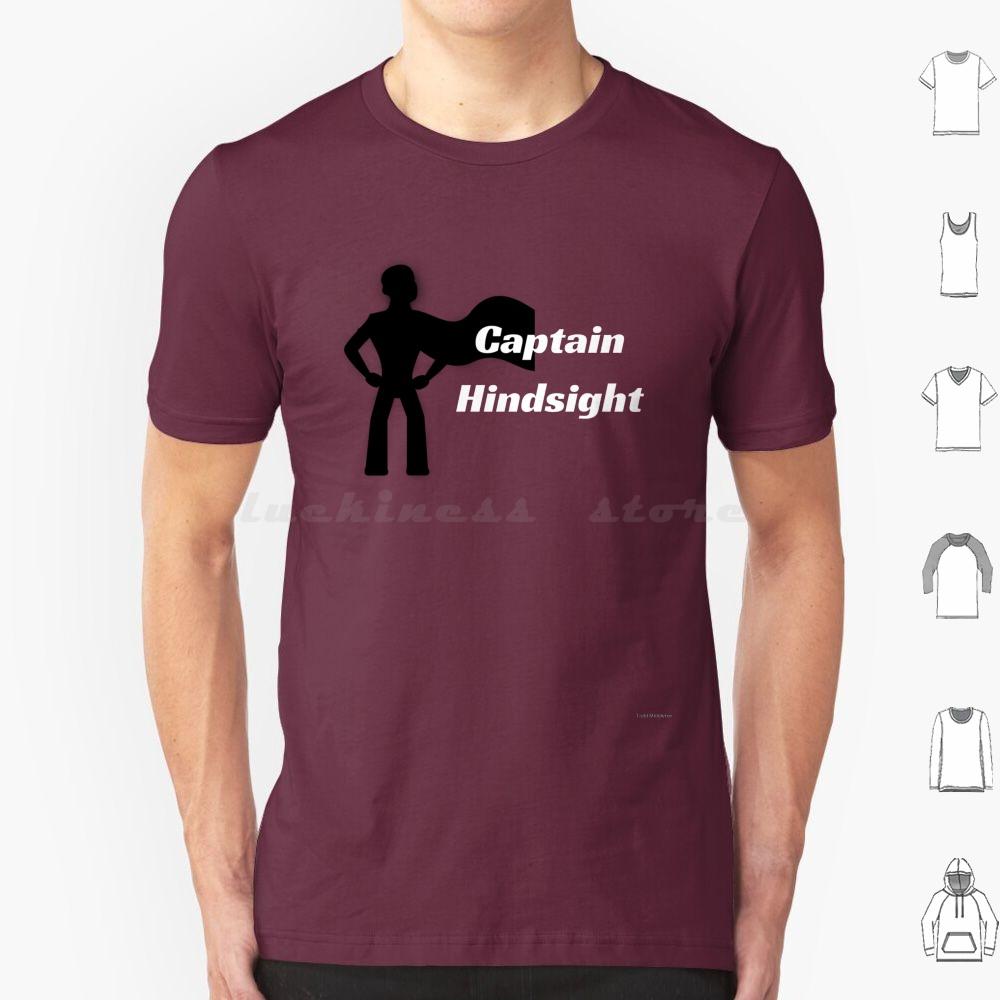 Captain Hindsight Funny Superhero T Shirt 6xl Cotton Cool Tee Sarcasm Humor Superhero Laugh S