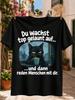 You Wake Up In A Great Mood And Then Unisex People Talk To You Grumpy Cat Quote Grumpy Cat Coffee Cup And Unisex All T-Shirt