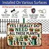 2D Flach 1 Stück Retro Pflanze Humor Vintage Aluminiumschild Ja Ich Brauche Wirklich All Diese Pflanzen Lustiges Geschenk für Pflanzenliebhaber Haus Garten Dekoration
