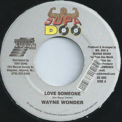 7inch Record WAYNE WONDER / LISA MORE - Love Someone / Some Gal SD005 Supa Doo 2002 Jamaica Reggae, Ska & Dub Used