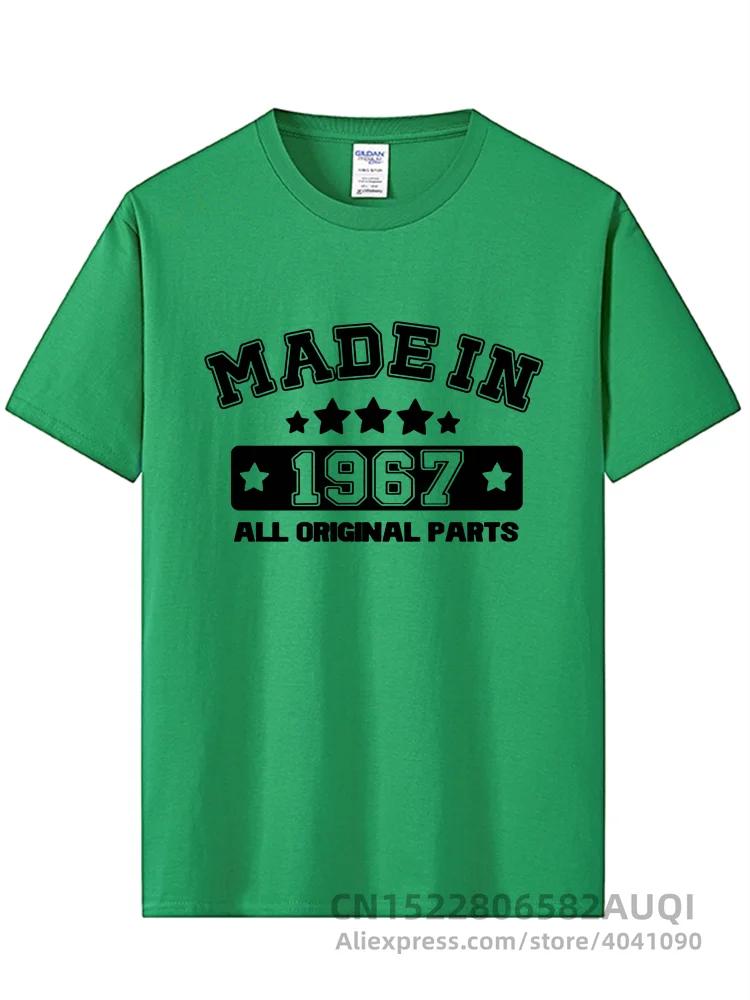 Tee Fashion Made In 1967 T Shirts Cotton Funny O Neck Birthday Gift T-shirt Tops Tee Cool Mans Tshirt