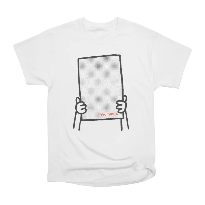 Men Casual Shirts Short Sleeves I'M TIRED White Tees Oversized T-shirts