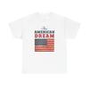 The American Dream Graphic T Shirt Unisex Heavy Cotton Tee Gift New