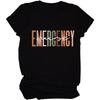 Moosice Women Emergency Nurse T-Shirt Shirts Nurse Casual Letter Tops Women Novelty Tees