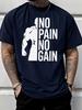Fitness Muscle Silhouette No Pain No Gain Text Graphic Print Unisexs Crew Neck Short Sleeve Tee Casual Soft Basic Daily Wear Top