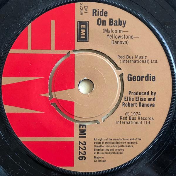 

7inch Record GEORDIE - Ride On Baby EMI2226 EMI 1974 UK Rock Used