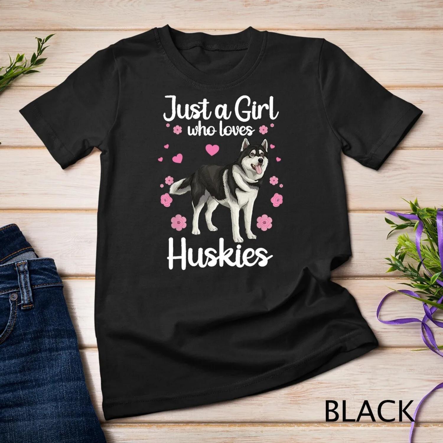 Funny Huskies For Women Girls Pup Siberian Husky Dog Lovers T shirt S