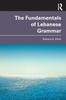 The The Fundamentals of Lebanese Grammar Book