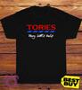 New Tories Very Little Logo Funny T-Shirt Made In USA Size S To 5XL