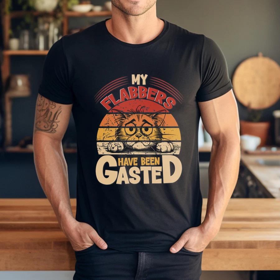My Flabbers Have Been Gasted Funny cat T-Shirt 4XL