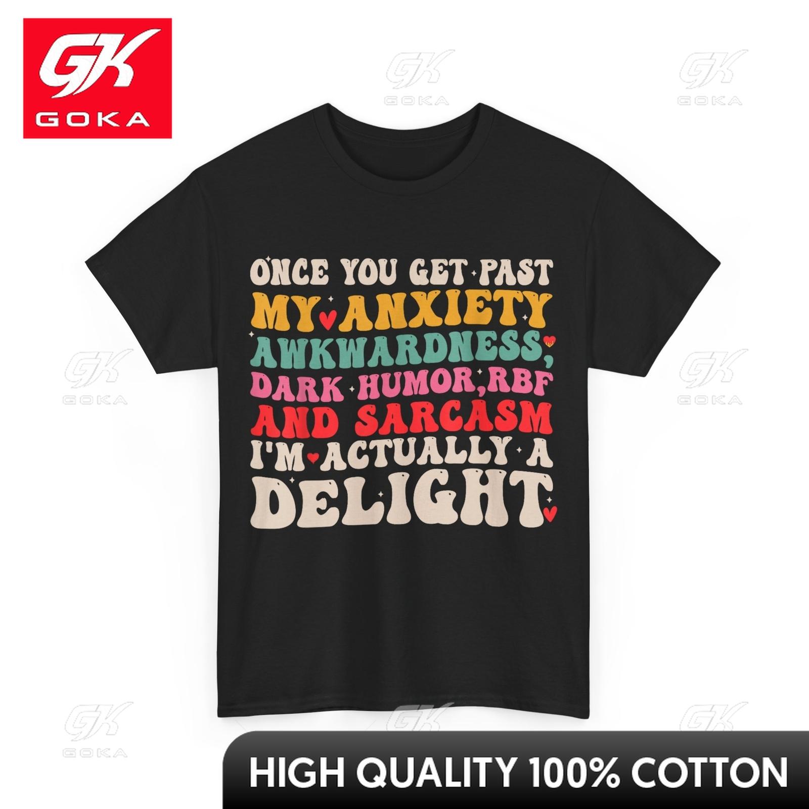 Once You Get Past My Anxiety Shirt Classic Neckline Creative Short Sleeves Breathable Cotton Minimalist Style Shirt Patterned S