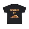Powered By Pizza Graphic Tee Shirt, S-5XL