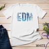 EDM Life Cool Electronic Music for Dj Blue T Shirt