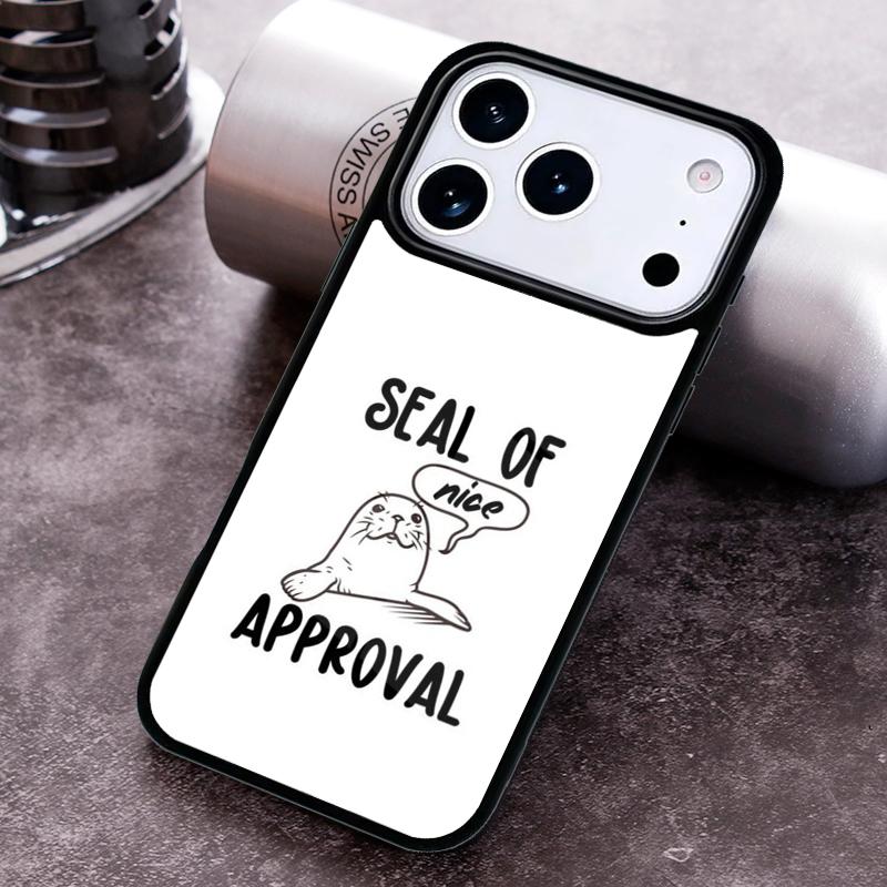 Funny Seal of Approval Phone Case for iPhone 17 16 15 Pro Max Air 14 13 12 11 Plus Shockproof Cover