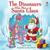 The Dinosaurs Who Met Santa Claus by Russell Punter Paperback Book 9781805312062