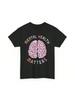 Brain Mental Health T Shirt Awareness