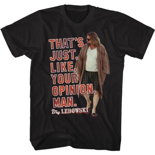 The Big Lebowski Your Opinion Black Adult TShirt Unisex T-Shirt XXXL